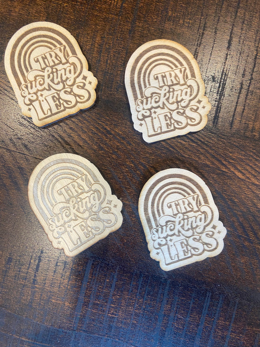 Try Sucking Less Magnet